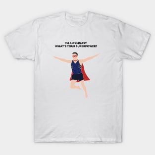 What's your superpower? MAG T-Shirt